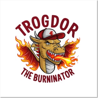 Trogdor the Burninator Posters and Art